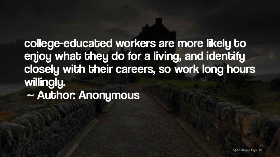 Careers And Work Quotes By Anonymous