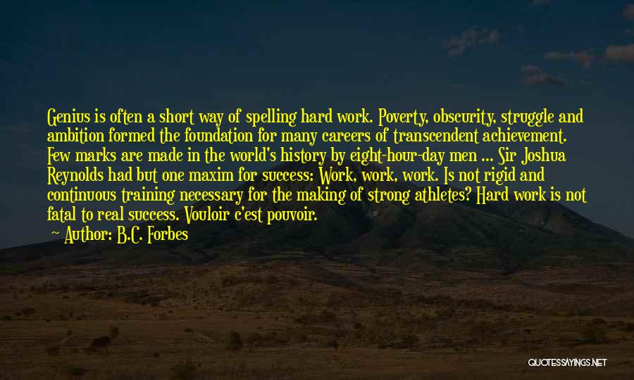 Careers And Work Quotes By B.C. Forbes