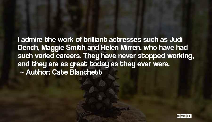 Careers And Work Quotes By Cate Blanchett