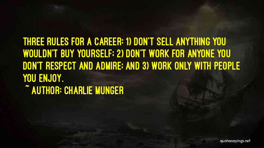 Careers And Work Quotes By Charlie Munger