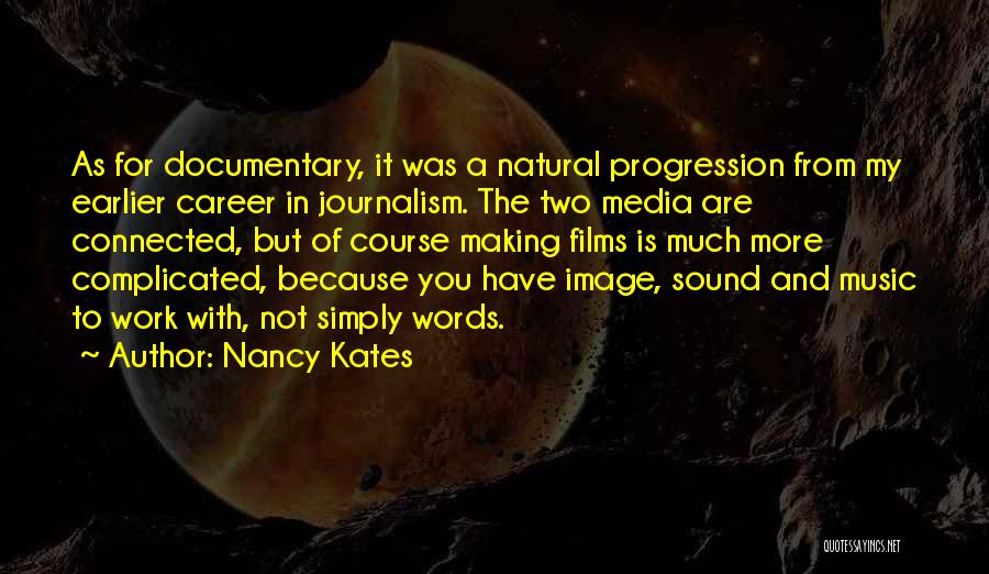 Careers And Work Quotes By Nancy Kates