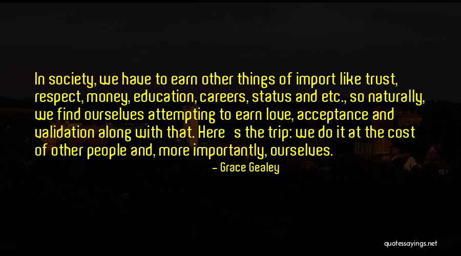 Careers Education Quotes By Grace Gealey