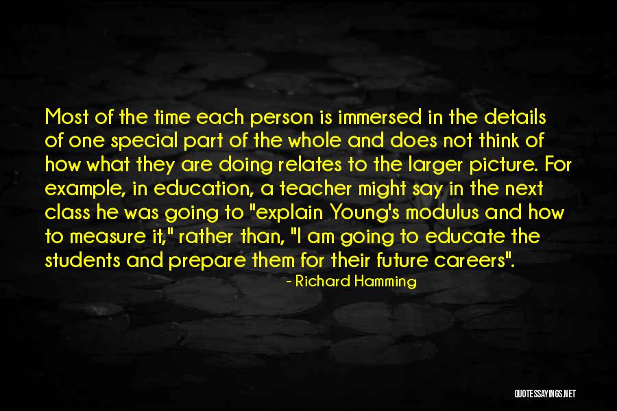 Careers Education Quotes By Richard Hamming Careers Education Quotes By Richard Hamming