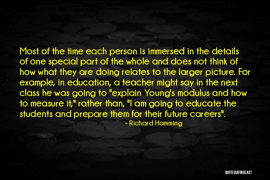 Careers Education Quotes By Richard Hamming