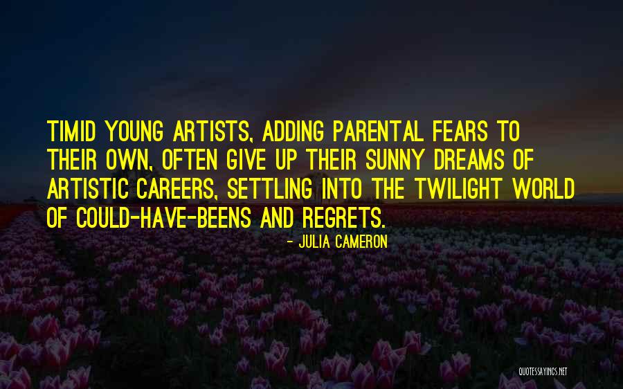 Careers In Art Quotes By Julia Cameron Careers In Art Quotes By Julia Cameron