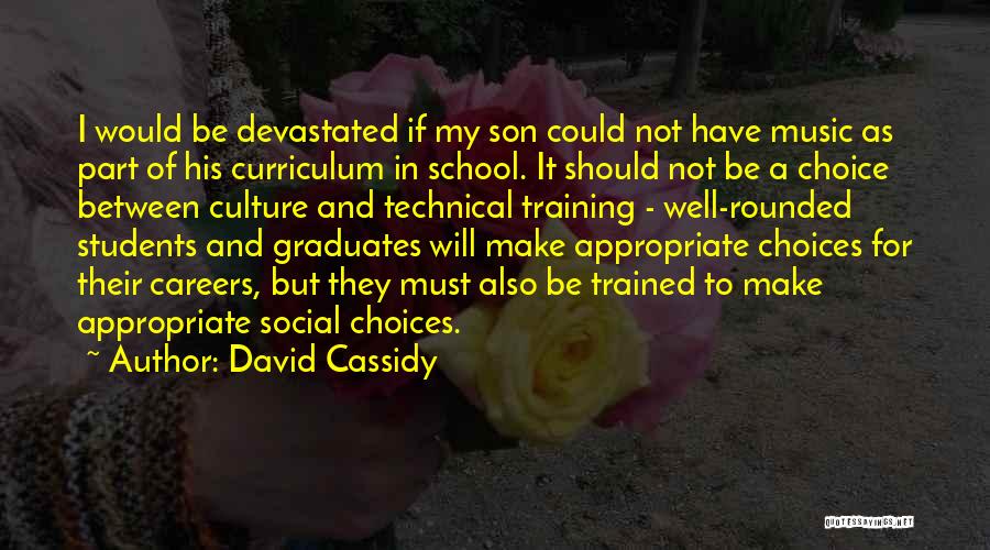 Careers In Music Quotes By David Cassidy