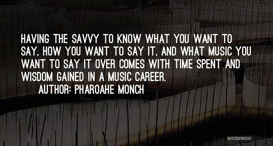 Careers In Music Quotes By Pharoahe Monch