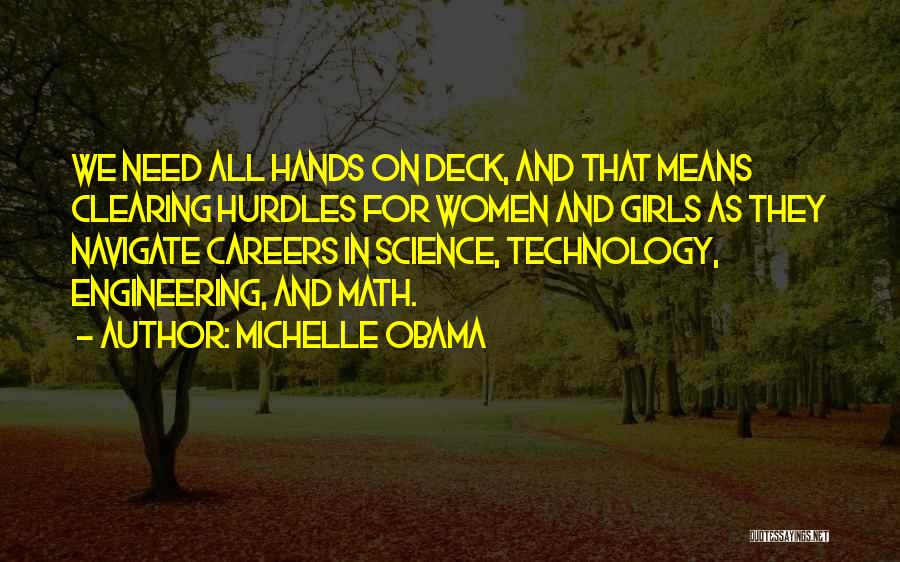 Careers In Science Quotes By Michelle Obama