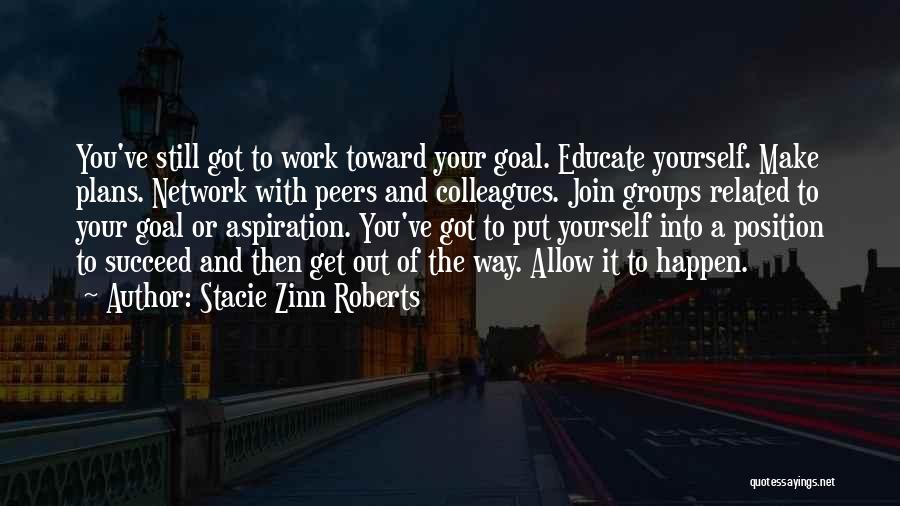 Careers Related Quotes By Stacie Zinn Roberts