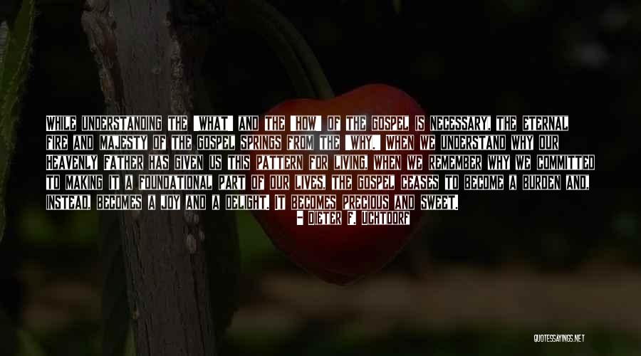 Careficient Quotes By Dieter F. Uchtdorf Careficient Quotes By Dieter F. Uchtdorf