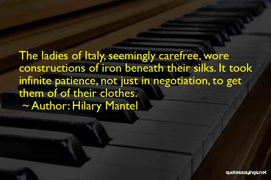 Carefree Quotes By Hilary Mantel