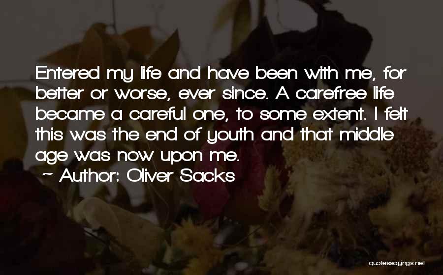 Carefree Quotes By Oliver Sacks