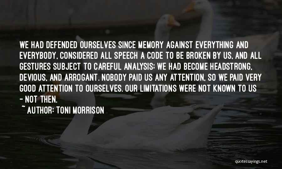 Careful Analysis Quotes By Toni Morrison