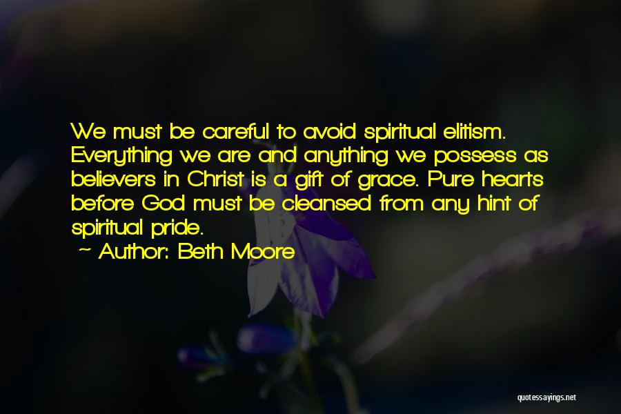 Careful Heart Quotes By Beth Moore