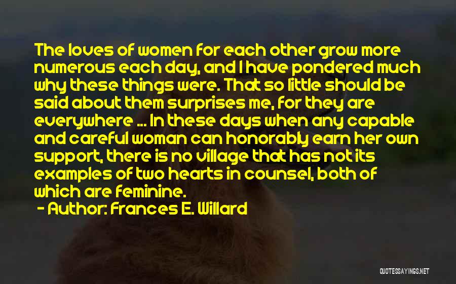 Careful Heart Quotes By Frances E. Willard