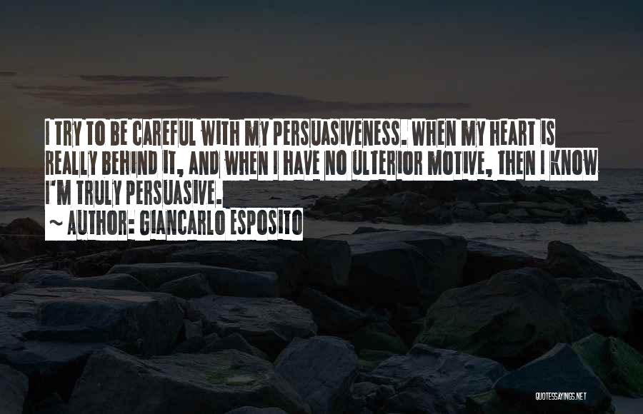 Careful Heart Quotes By Giancarlo Esposito