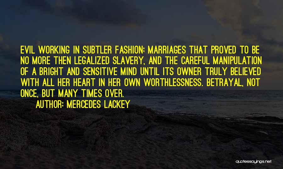 Careful Heart Quotes By Mercedes Lackey