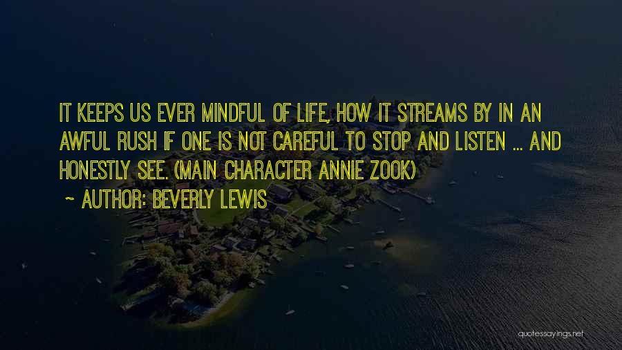 Careful Life Quotes By Beverly Lewis