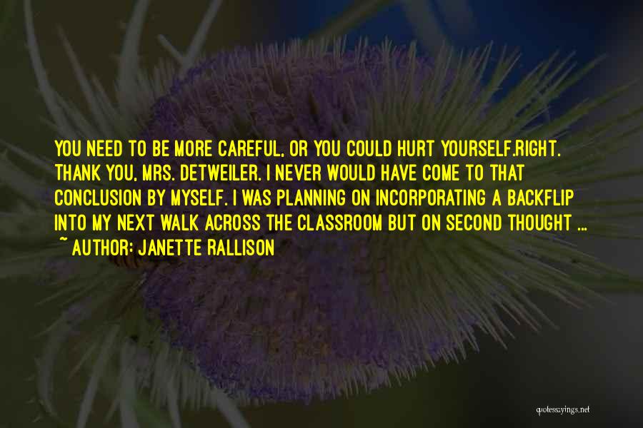 Careful Planning Quotes By Janette Rallison