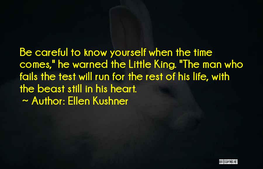 Careful With Your Heart Quotes By Ellen Kushner
