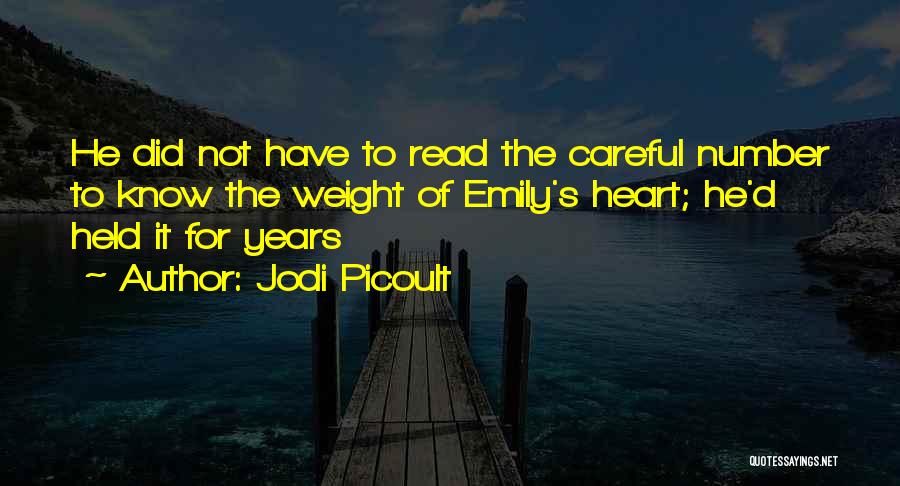 Careful With Your Heart Quotes By Jodi Picoult