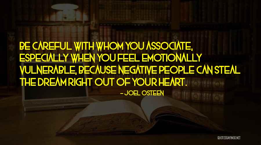 Careful With Your Heart Quotes By Joel Osteen