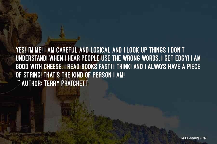 Careful Words Quotes By Terry Pratchett