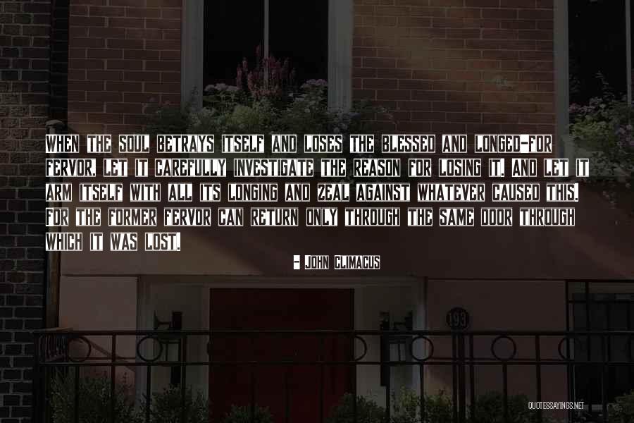 Carefully Investigate Quotes By John Climacus Carefully Investigate Quotes By John Climacus