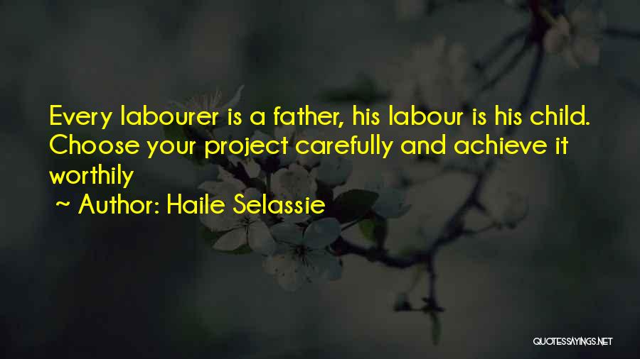 Carefully Quotes By Haile Selassie