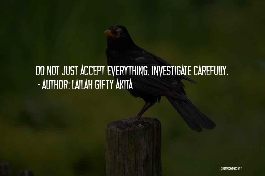 Carefully Quotes By Lailah Gifty Akita