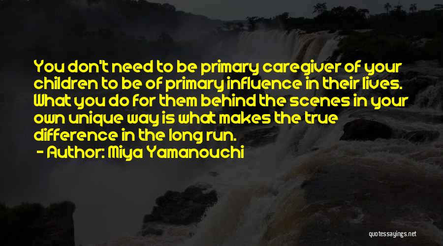 Caregiver Inspirational Quotes By Miya Yamanouchi