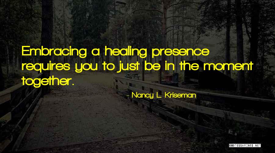 Caregiver Motivational Quotes By Nancy L. Kriseman