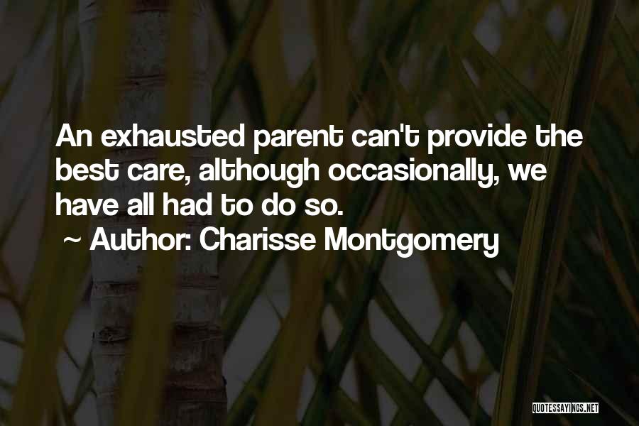 Caregiver Quotes By Charisse Montgomery