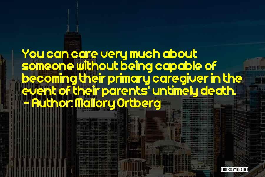 Caregiver Quotes By Mallory Ortberg