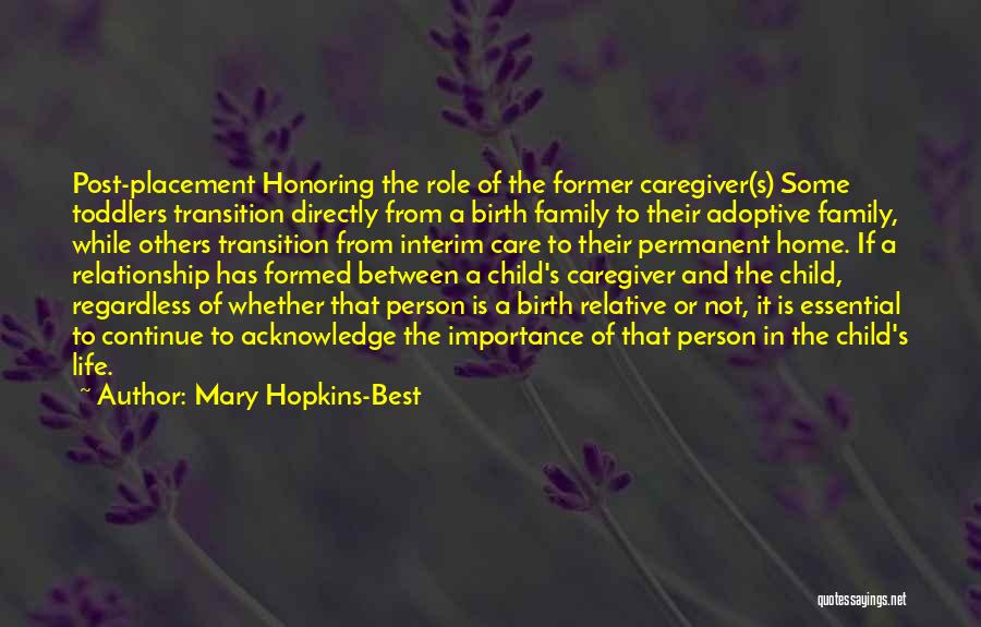 Caregiver Quotes By Mary Hopkins-Best