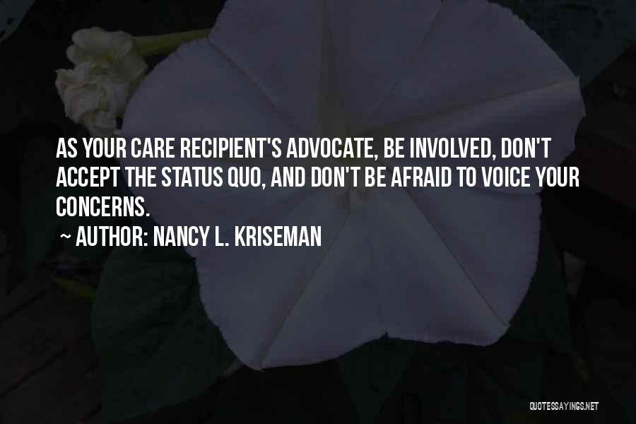 Caregiver Quotes By Nancy L. Kriseman