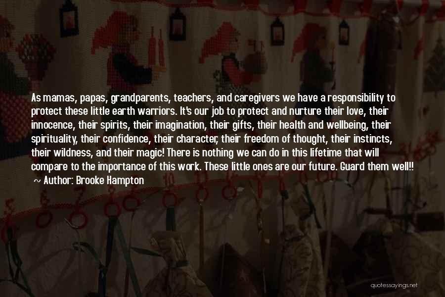 Caregivers Quotes By Brooke Hampton