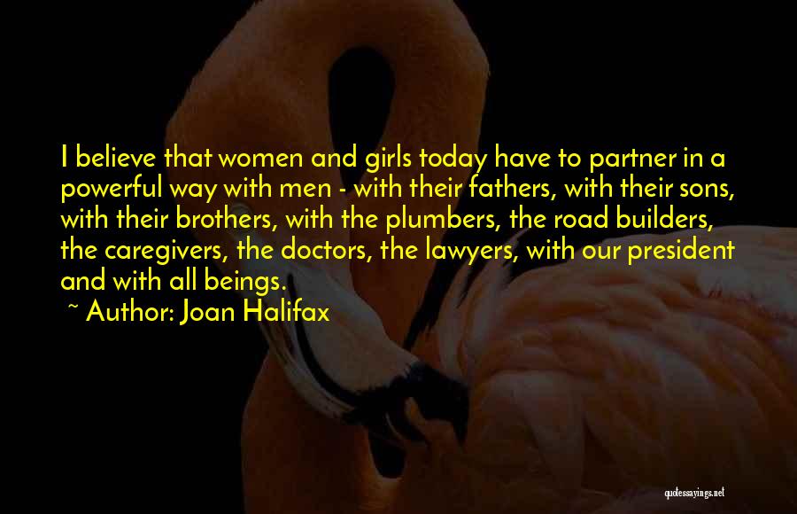 Caregivers Quotes By Joan Halifax