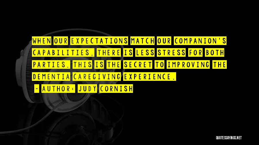 Caregiving Dementia Quotes By Judy Cornish