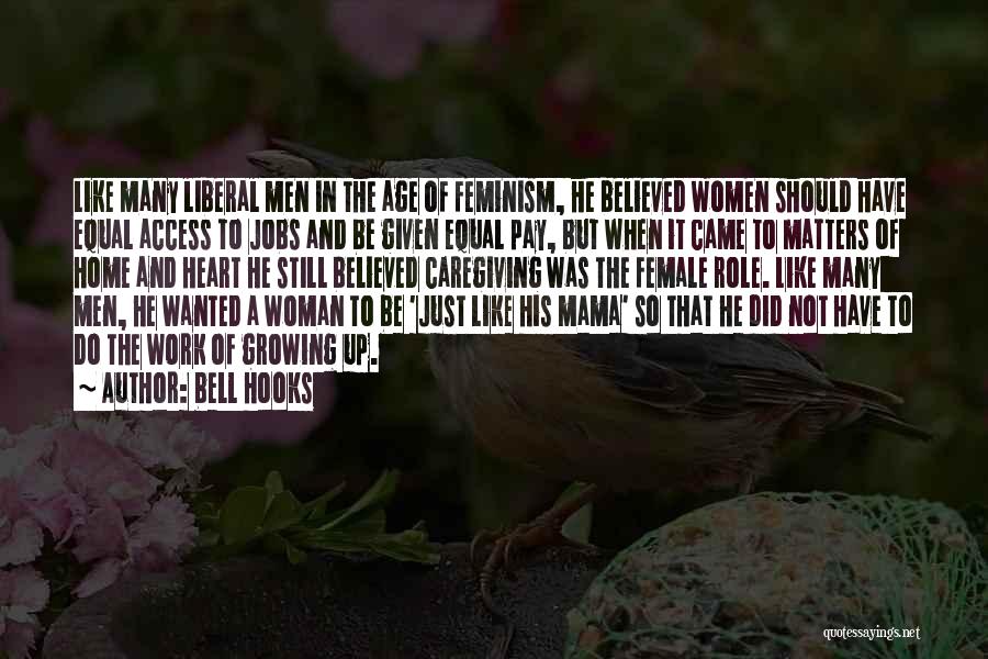 Caregiving Quotes By Bell Hooks