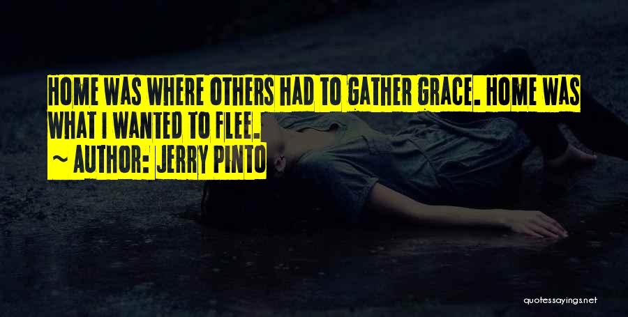 Caregiving Quotes By Jerry Pinto