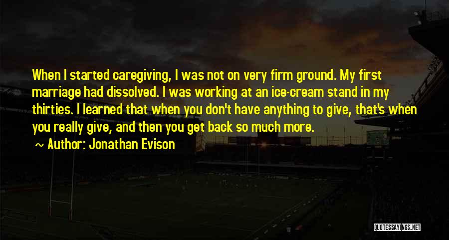 Caregiving Quotes By Jonathan Evison