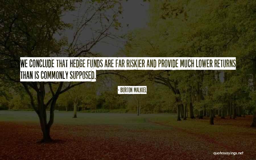 Careless Boyfriend Quotes By Burton Malkiel Careless Boyfriend Quotes By Burton Malkiel