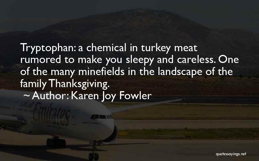 Careless Family Quotes By Karen Joy Fowler