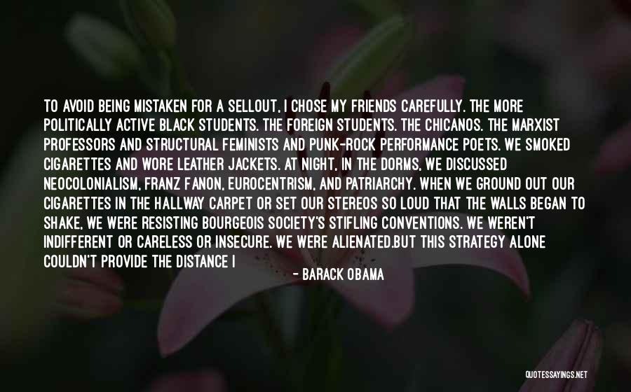 Careless Friends Quotes By Barack Obama Careless Friends Quotes By Barack Obama
