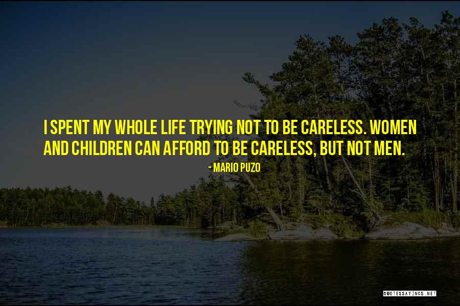 Careless Love Quotes By Mario Puzo Careless Love Quotes By Mario Puzo