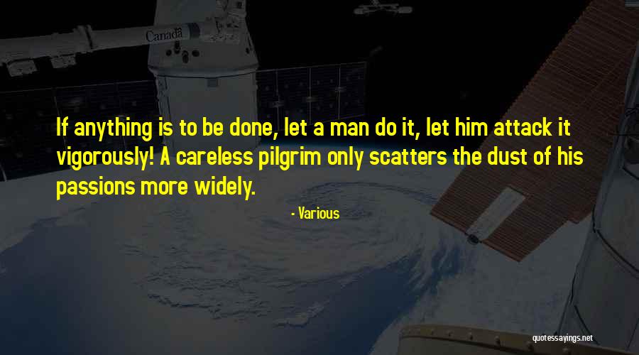 Careless Man Quotes By Various Careless Man Quotes By Various