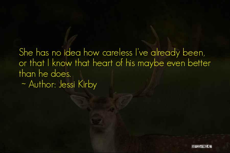 Careless Quotes By Jessi Kirby