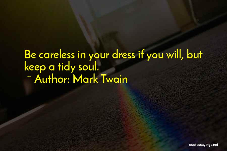 Careless Quotes By Mark Twain