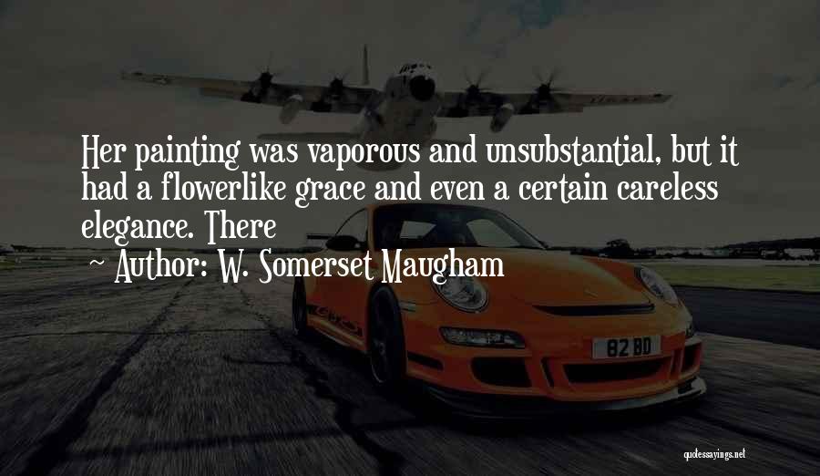 Careless Quotes By W. Somerset Maugham